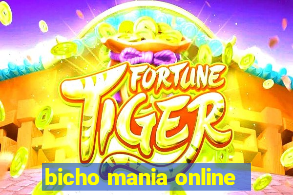 bicho mania online